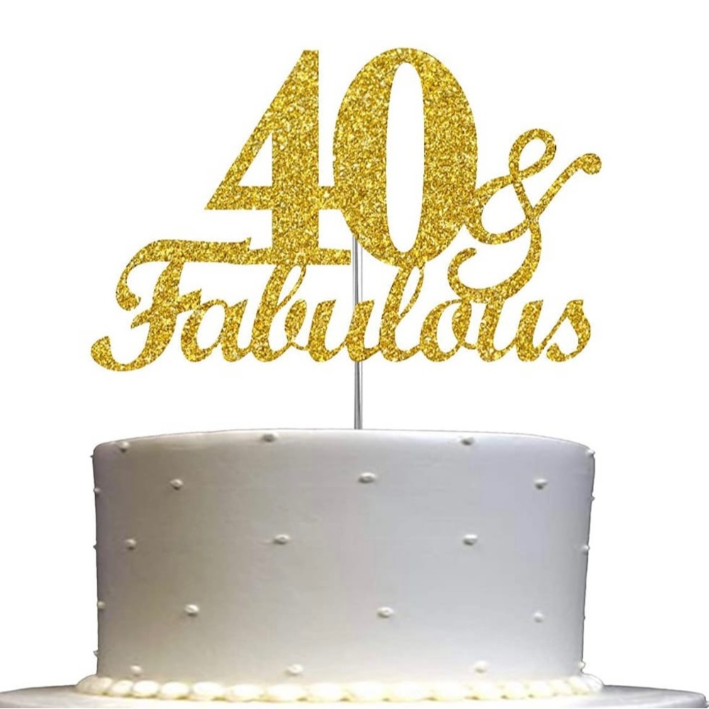 CAKE TOPPER 40 AND FABULOUS